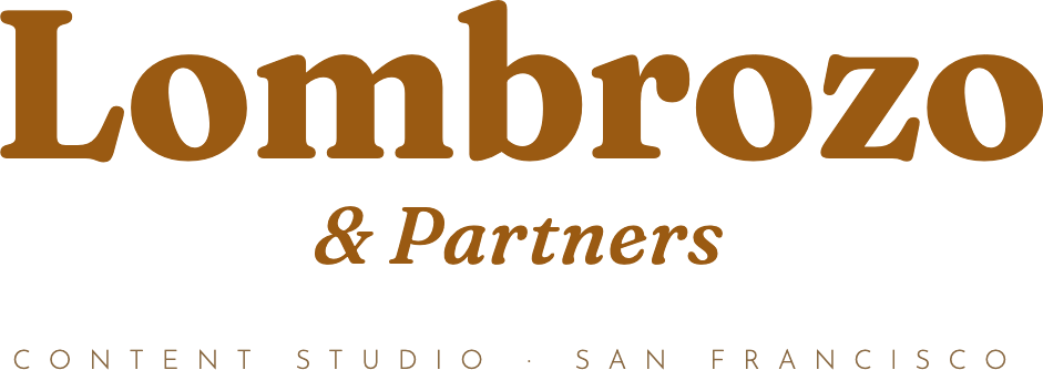 Lombrozo & Partners · Content studio · San Francisco